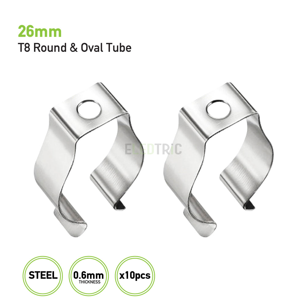 The image showcases the Eledtric T8 Fluorescent Tube Terry Type Clip set, designed specifically for 26mm T8 round and oval tubes. Each clip features a central hole for mounting and is crafted from steel with a thickness of 0.6mm. This set includes 10 pieces, perfect for effortlessly securing fluorescent tubes in place.